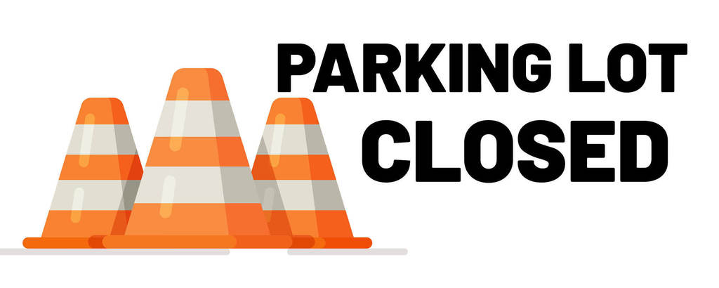 Parking Lot Closed